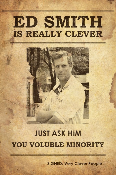 Ed Smith Is Really Clever